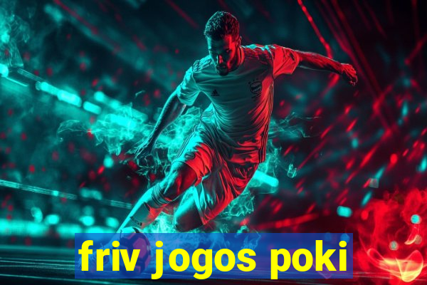 friv jogos poki